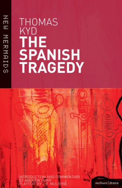"The Spanish Tragedy", Hardback Book