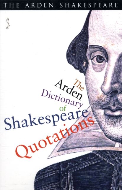 The Arden Dictionary Of Shakespeare Quotations, Paperback / softback Book