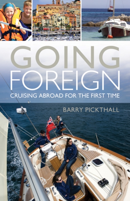 Going Foreign : Cruising Abroad for the First Time, Paperback / softback Book