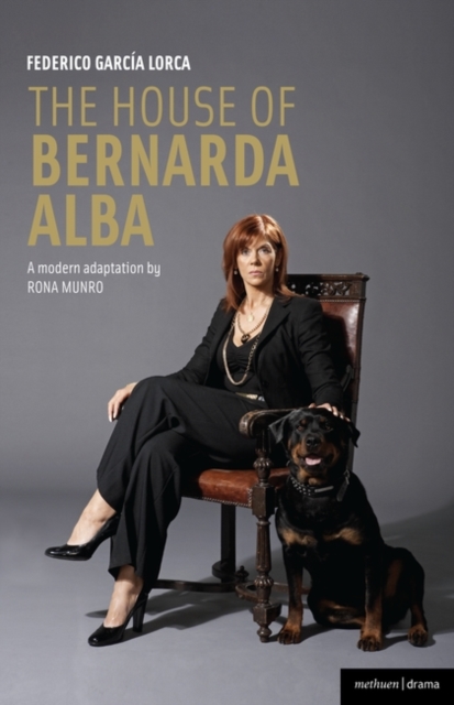 The House of Bernarda Alba: a modern adaptation, Paperback / softback Book