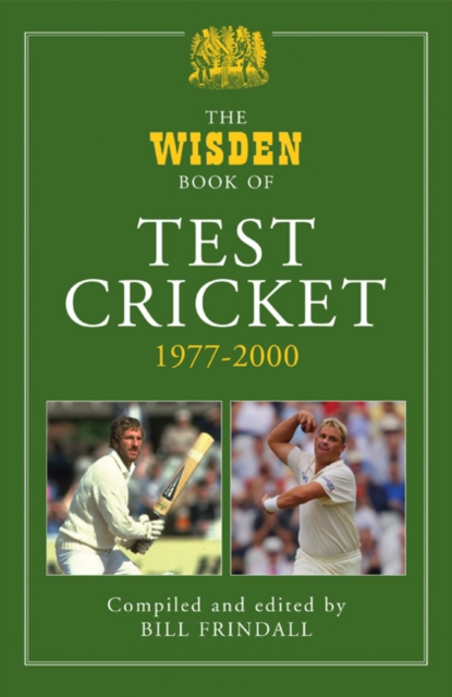 The Wisden Book of Test Cricket, 1977-2000, Hardback Book