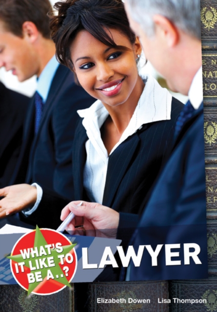 What's it Like to be a...? Lawyer, Paperback / softback Book