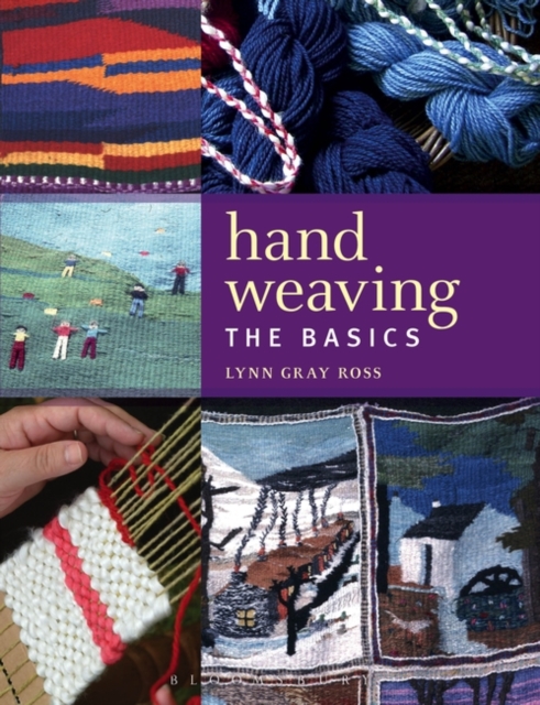 Hand Weaving : The Basics, Paperback / softback Book