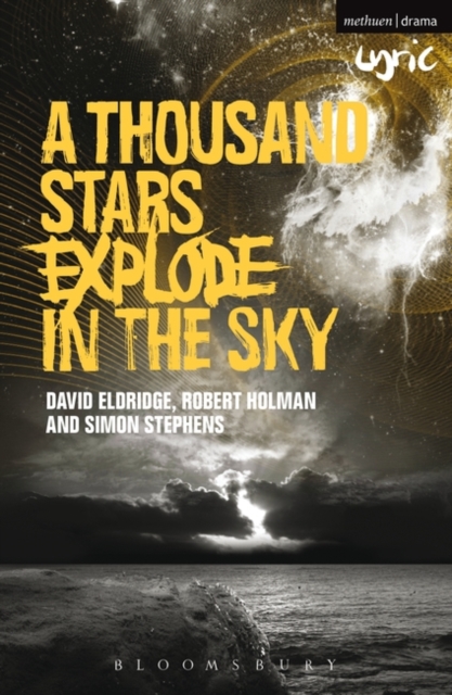 A Thousand Stars Explode in the Sky, Paperback / softback Book