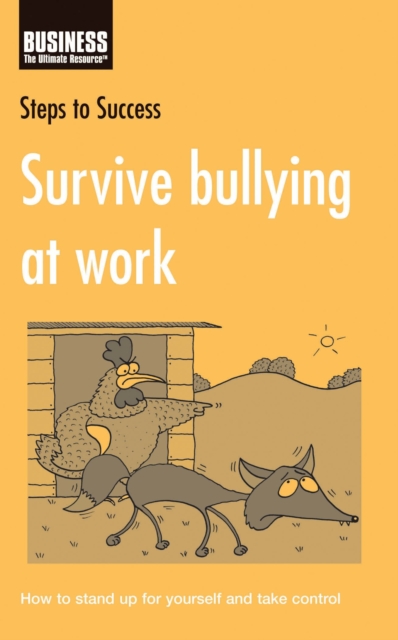 Survive Bullying at Work : How to Stand Up for Yourself and Take Control, EPUB eBook