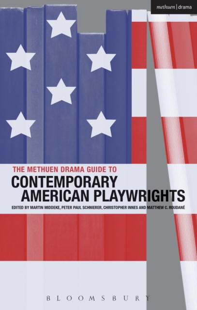 The Methuen Drama Guide to Contemporary American Playwrights, Paperback / softback Book