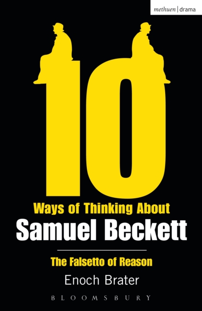 Ten Ways of Thinking About Samuel Beckett : The Falsetto of Reason, EPUB eBook
