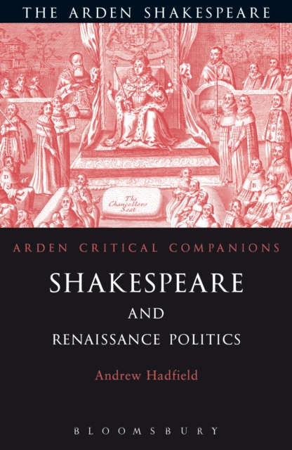 Shakespeare and Renaissance Politics, EPUB eBook
