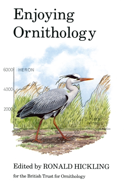 Enjoying Ornithology : A Celebration of 50 Years of the British Trust for Ornithology 1933-1983, PDF eBook
