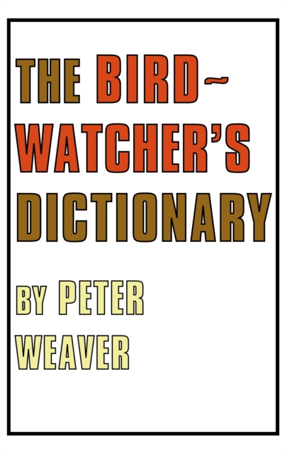 The Birdwatcher's Dictionary, PDF eBook