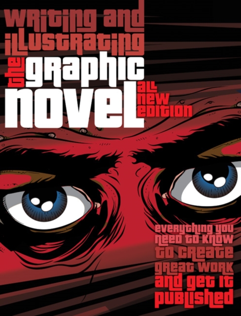 Graphic Novels : Illustrating and Writing, Paperback Book