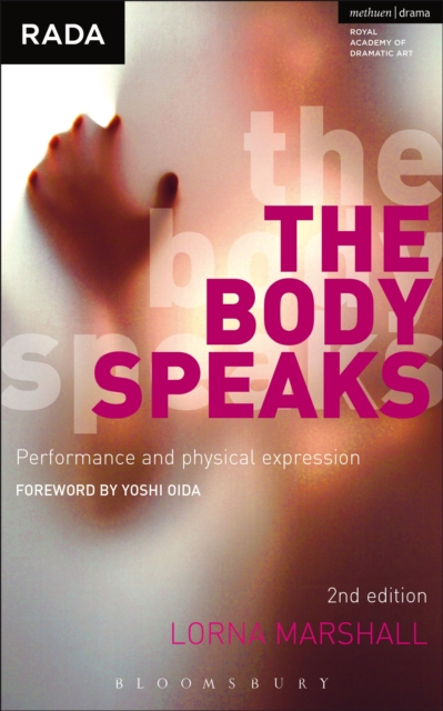 The Body Speaks : Performance and Physical Expression, EPUB eBook