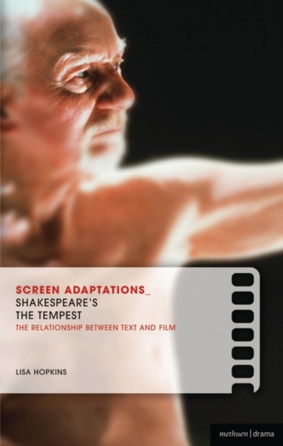 Screen Adaptations: The Tempest : A Close Study of the Relationship Between Text and Film, EPUB eBook