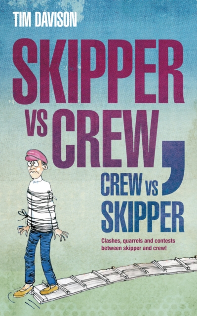Skipper vs Crew / Crew vs Skipper, Paperback / softback Book