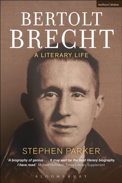 Bertolt Brecht: A Literary Life, Hardback Book