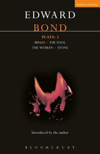 Bond Plays: 3 : Bingo; The Fool; The Woman; Stone, EPUB eBook