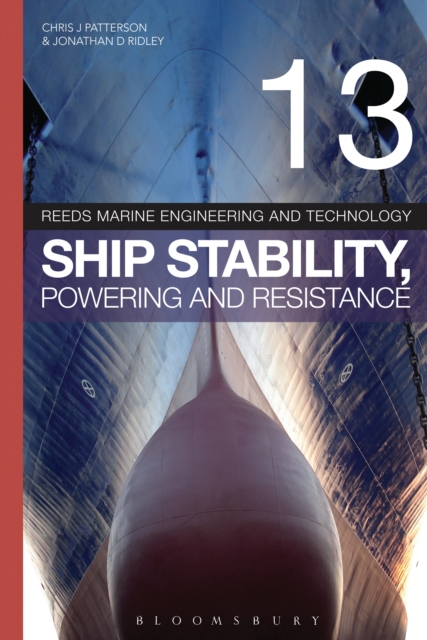 Reeds Vol 13: Ship Stability, Powering and Resistance, Paperback / softback Book