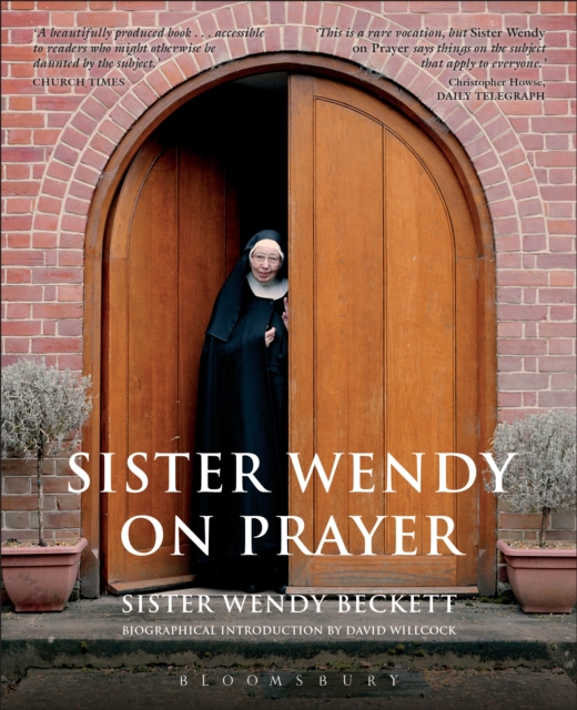 Sister Wendy on Prayer : Biographical Introduction by David Willcock, EPUB eBook