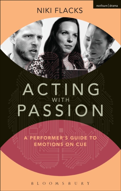 Acting with Passion : A Performer's Guide to Emotions on Cue, Paperback / softback Book