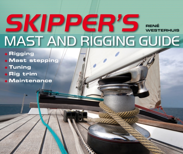 Skipper's Mast and Rigging Guide, Paperback / softback Book