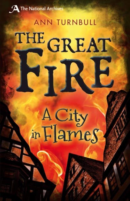 The Great Fire : A City in Flames, EPUB eBook