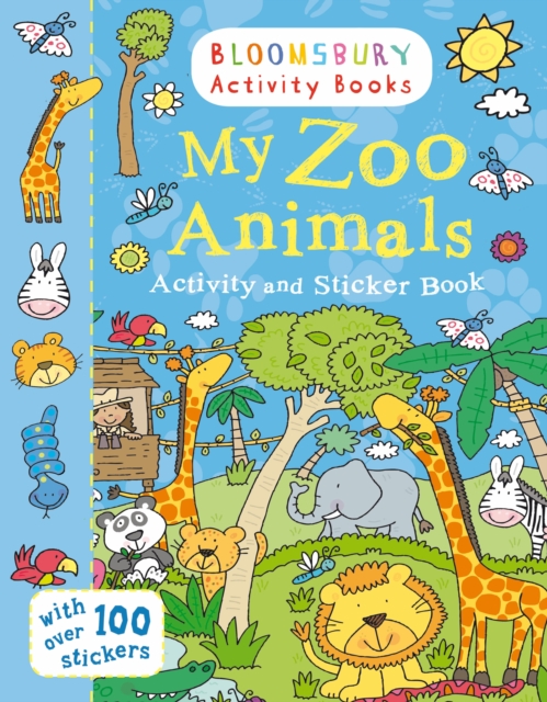 My Zoo Animals Activity and Sticker Book : Bloomsbury Activity Books, Paperback Book