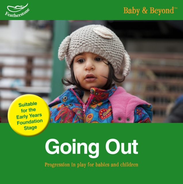 Going Out : Progression in Play for Babies and Children, Paperback Book