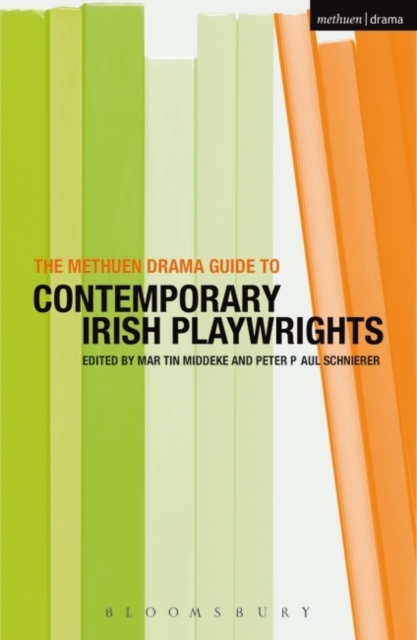 The Methuen Drama Guide to Contemporary Irish Playwrights, PDF eBook