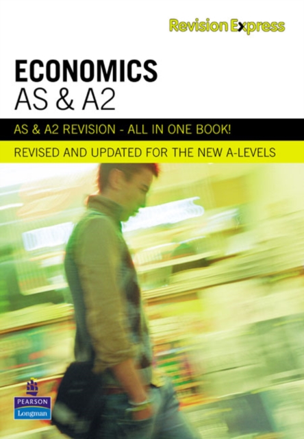 Revision Express AS and A2 Economics, Paperback Book