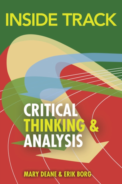 Inside Track to Critical Thinking and Analysis, Paperback / softback Book