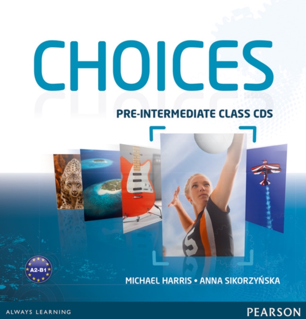 Choices Pre-Intermediate Class CDs 1-6, CD-ROM Book