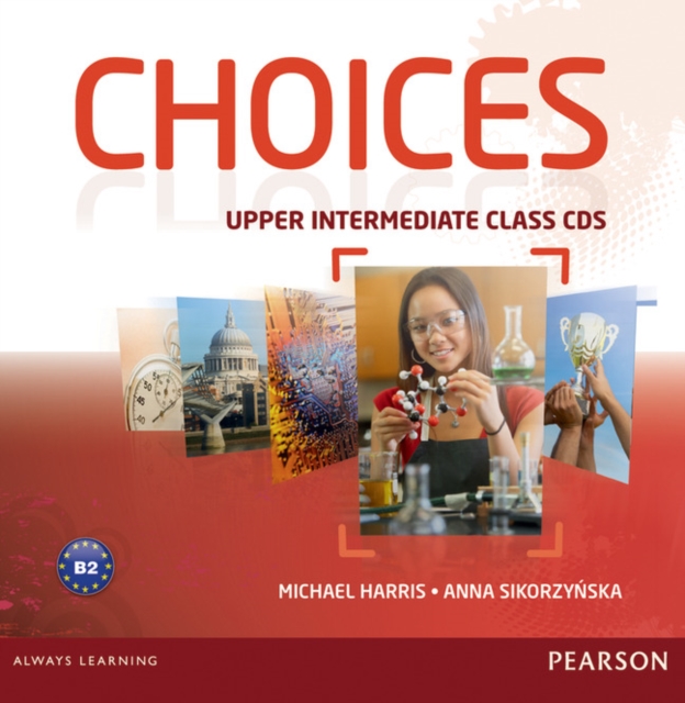 Choices Upper Intermediate Class CDs 1-6, CD-ROM Book