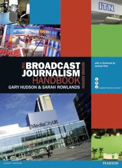 The Broadcast Journalism Handbook, Paperback / softback Book