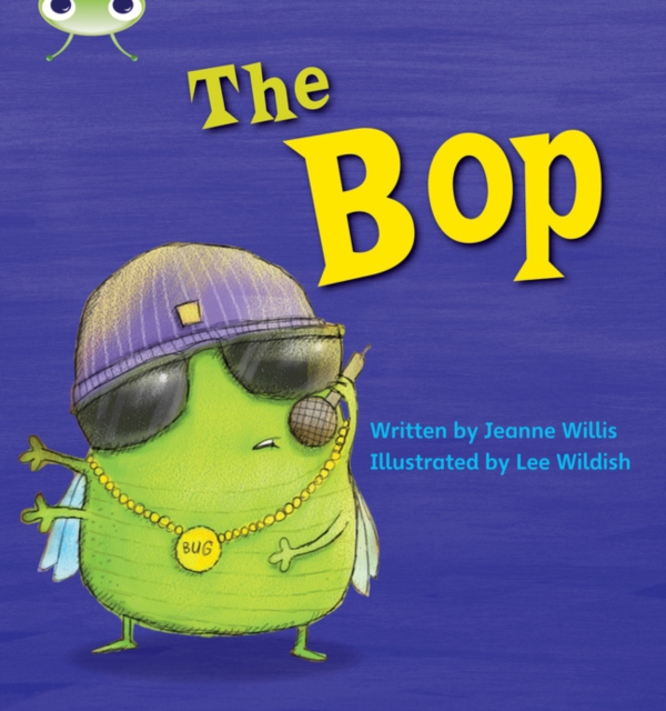 Bug Club Phonics - Phase 2 Unit 5: The Bop, Paperback / softback Book