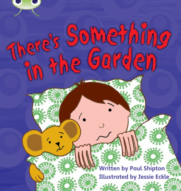 Bug Club Phonics - Phase 4 Unit 12: There's Something In the Garden, Paperback / softback Book