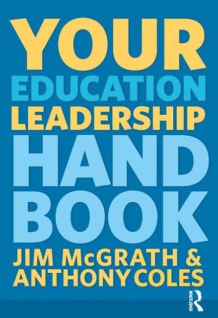 Your Education Leadership Handbook, Paperback / softback Book