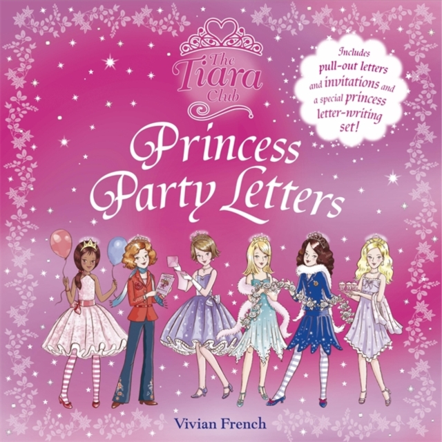 The Tiara Club: Princess Party Letters, Paperback / softback Book