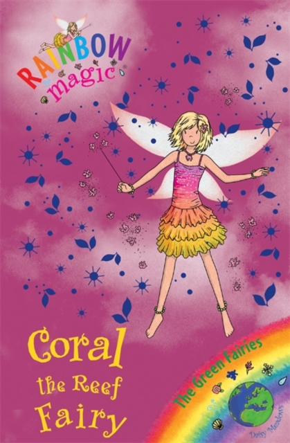 Coral the Reef Fairy : The Green Fairies Book 4, Paperback Book