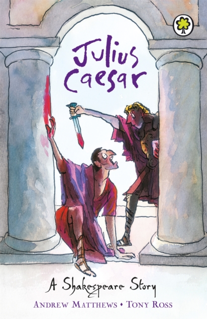 A Shakespeare Story: Julius Caesar, Paperback / softback Book