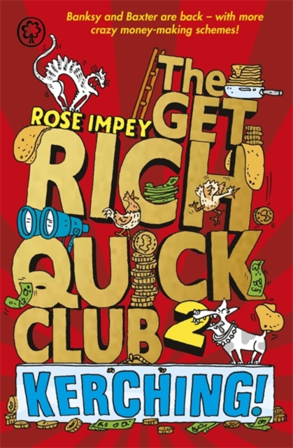 The Get Rich Quick Club: Kerching! : Book 2, Paperback Book