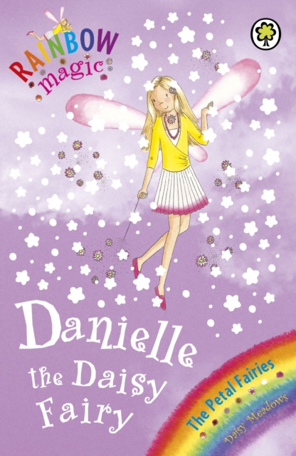 Danielle the Daisy Fairy : The Petal Fairies Book 6, EPUB eBook