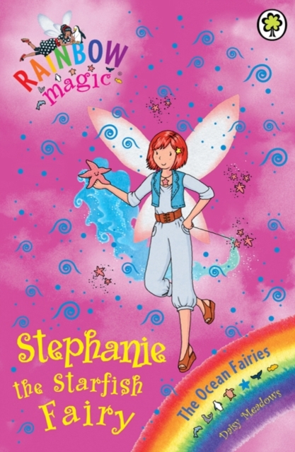 Stephanie the Starfish Fairy : The Ocean Fairies Book 5, EPUB eBook