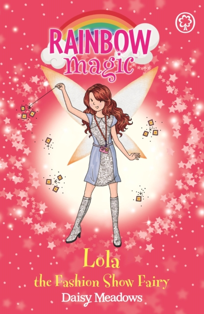 Lola the Fashion Show Fairy : The Fashion Fairies Book 7, EPUB eBook