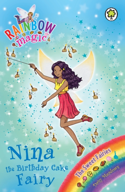 Nina the Birthday Cake Fairy : The Sweet Fairies Book 7, EPUB eBook