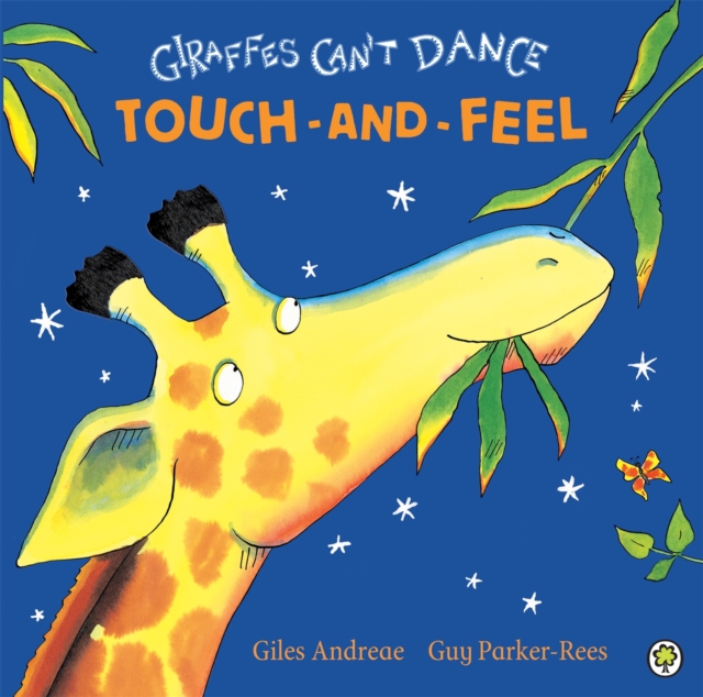 Giraffes Can't Dance Touch-and-Feel Board Book, Board book Book
