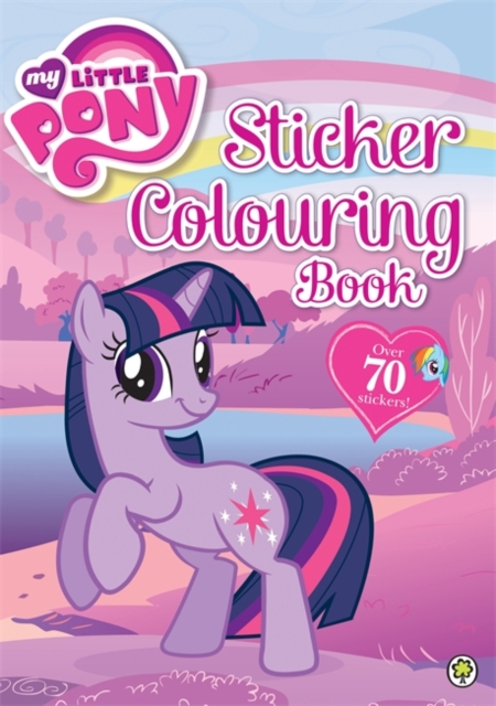 My Little Pony: Sticker Colouring Book, Paperback / softback Book