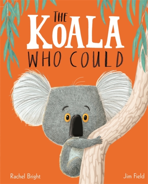 The Koala Who Could, Hardback Book