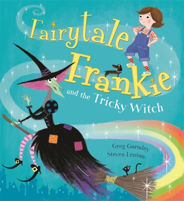 Fairytale Frankie and the Tricky Witch, Hardback Book
