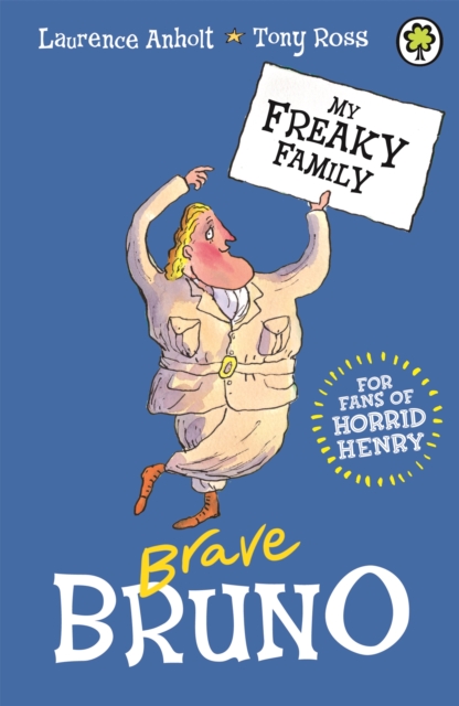 My Freaky Family: Brave Bruno : Book 7, Paperback / softback Book