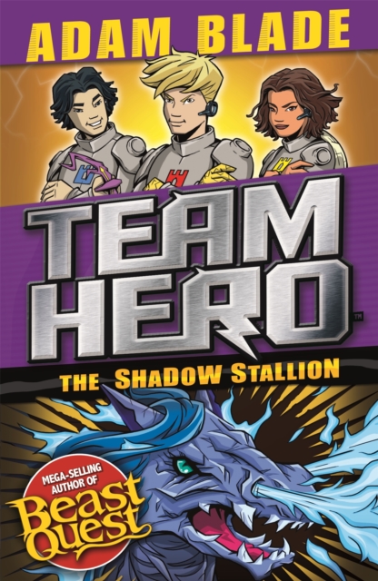 Team Hero: The Shadow Stallion : Series 3 Book 2, Paperback / softback Book